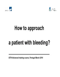 How to Approach a Patient with Bleeding?