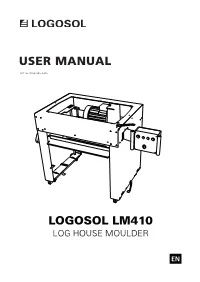 Log House Moulder LM410