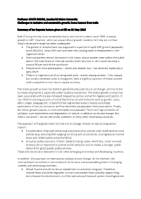 Professor JAYATI GHOSH, Jawaharlal Nehru University Challenges to Inclusive and Sustainable Growth: Some Lessons from India