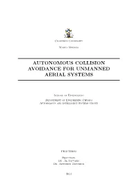 Autonomous Collision Avoidance for Unmanned Aerial Systems