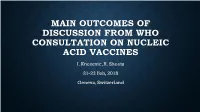 Main Outcomes of Discussion of WHO Consultation on Nucleic Acid