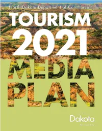 2021 Media Plan Identifies the Priority Markets and Audiences to Ensure Strategic Resource Allocation