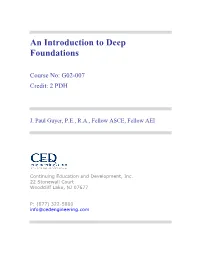 An Introduction to Deep Foundations
