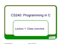 CS240: Programming in C