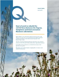 Start of Work to Rebuild the 120-Kv Lines Between the Vignan, Templeton and Interconnexion- Maclaren Substations