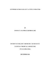 Synthesis of Biologically Active Compounds