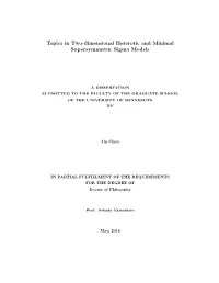 Topics in Two-Dimensional Heterotic and Minimal Supersymmetric Sigma Models
