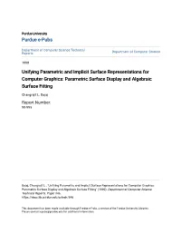Unifying Parametric and Implicit Surface Representations for Computer Graphics: Parametric Surface Display and Algebraic Surface Fitting