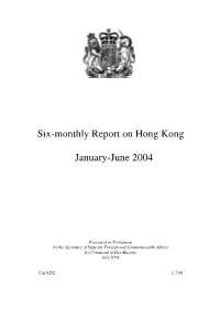 Six-Monthly Report on Hong Kong January-June 2004