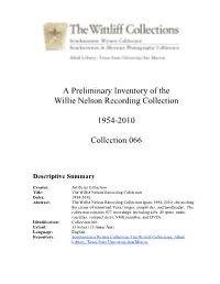 A Preliminary Inventory of the Willie Nelson Recording Collection 1954