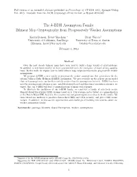 Bilinear Map Cryptography from Progressively Weaker Assumptions