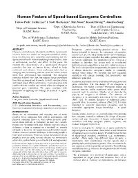 Human Factors of Speed-Based Exergame Controllers Taiwoo Park1, Uichin Lee2, I
