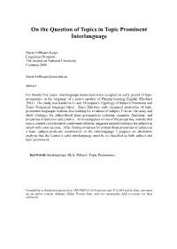 On the Question of Topics in Topic Prominent Interlanguage