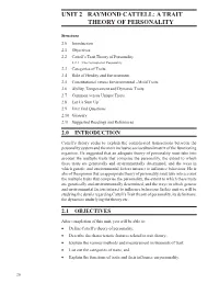Unit 2 Raymond Cattell: a Trait Theory of Personality