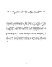 An Unbiased Variance Estimator of a K-Sample U-Statistic with Application to AUC in Binary Classiﬁcation