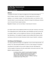 As We May Communicate Carson Reynolds Department of Technical Communication University of Washington