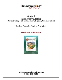 Grade 7 Expository Writing Deconstructing Text, Writing Essays, Reports, Response to Text