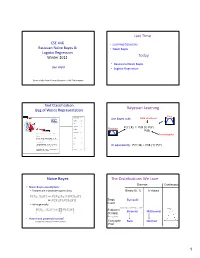 Last Time Today Bayesian Learning Naïve Bayes the Distributions We