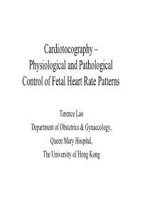 Physiological and Pathological Control of Fetal Heart Rate Patterns