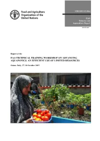 Report of the FAO Technical Workshop on Advancing Aquaponics: an Efficient Use of Limited Resources, Osimo, Italy, 27–30 October 2015