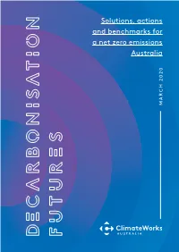 Solutions, Actions and Benchmarks for a Net Zero Emissions Australia Market Reports