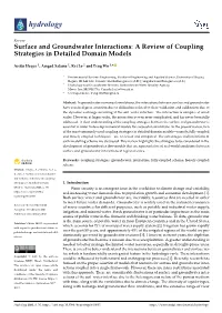 Surface and Groundwater Interactions: a Review of Coupling Strategies in Detailed Domain Models