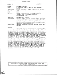 A Curriculum Guide to Learning About American Indians. INSTITUTION Montana State Dept