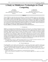 A Study on Middleware Technologies in Cloud Computing (IJIRST/ Volume 4 / Issue 3 / 006)
