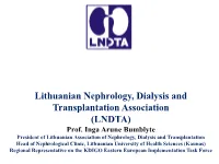 Lithuanian Nephrology, Dialysis and Transplantation Association (LNDTA) Prof