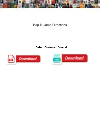 Bop It Game Directions