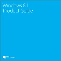 Windows 8.1 Product Guide