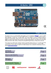 Arduino Uno Is a Microcontroller Board Based on the Atmega328 (Datasheet)