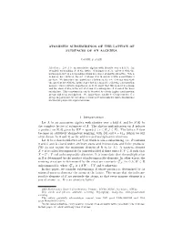 ATOMISTIC SUBSEMIRINGS of the LATTICE of SUBSPACES of an ALGEBRA 1. Introduction Let a Be an Associative Algebra with Identity O