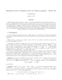 Introduction to Resolution of Singularities : Blow Up