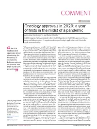 Oncology Approvals in 2020: a Year of Firsts in the Midst of a Pandemic