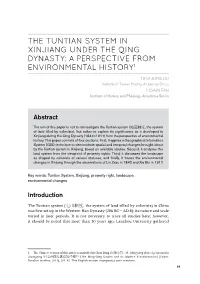 The Tuntian System in Xinjiang Under the Qing Dynasty: a Perspective from Environmental History1