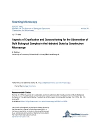 Aspects of Cryofixation and Cryosectioning for the Observation of Bulk Biological Samples in the Hydrated State by Cryoelectron Microscopy