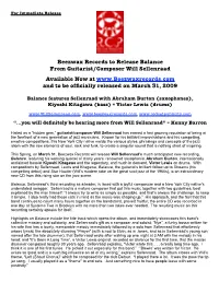 Beezwax Records to Release Balance from Guitarist/Composer Will Sellenraad Available Now at and to Be Ofﬁcially Released on March 31, 2009