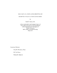 INFLUENCE of a POPULATION IRRUPTION by ROOSEVELT ELK on a VEGETATION INDEX by Heath D. Starns, B.S. a Thesis Submitted To