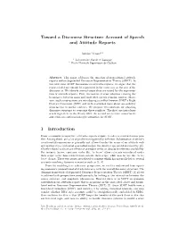 Toward a Discourse Structure Account of Speech and Attitude Reports