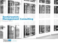 Management Consulting October 2018 Management Consulting October 2018 Sector Dashboard [4]