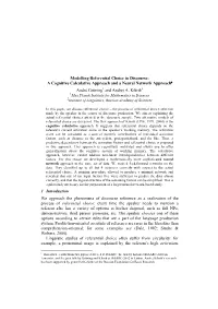 Modelling Referential Choice in Discourse: a Cognitive Calculative Approach and a Neural Network Approach∗ André Grüning1 and Andrej A