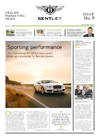 Sporting Performance As You Know, in 2016 Bentley Will Be- Gin Manufacturing an SUV, the Most Luxurious in Its Class