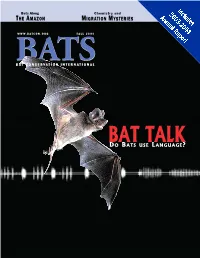 BAT TALK DO BA T S U S E LA N G U a G E ? Volume 2 2, No