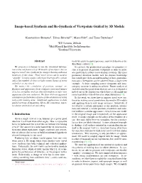 Image-Based Synthesis and Re-Synthesis of Viewpoints Guided by 3D Models