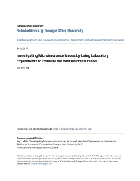 Investigating Microinsurance Issues by Using Laboratory Experiments to Evaluate the Welfare of Insurance