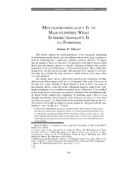Multidimensionality Is to Masculinities What Intersectionality Is to Feminism.” This Article Proceeds in Three Parts
