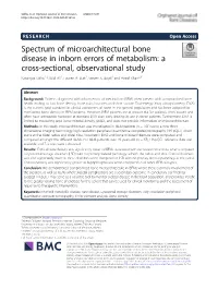 Spectrum of Microarchitectural Bone Disease in Inborn Errors of Metabolism: a Cross-Sectional, Observational Study Karamjot Sidhu1,2, Bilal Ali1, Lauren A