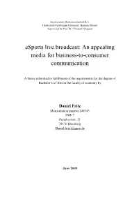 Esports Live Broadcast: an Appealing Media for Business-To-Consumer Communication