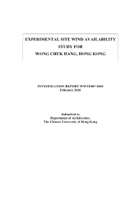 Experimental Site Wind Availability Study for Wong Chuk Hang, Hong Kong